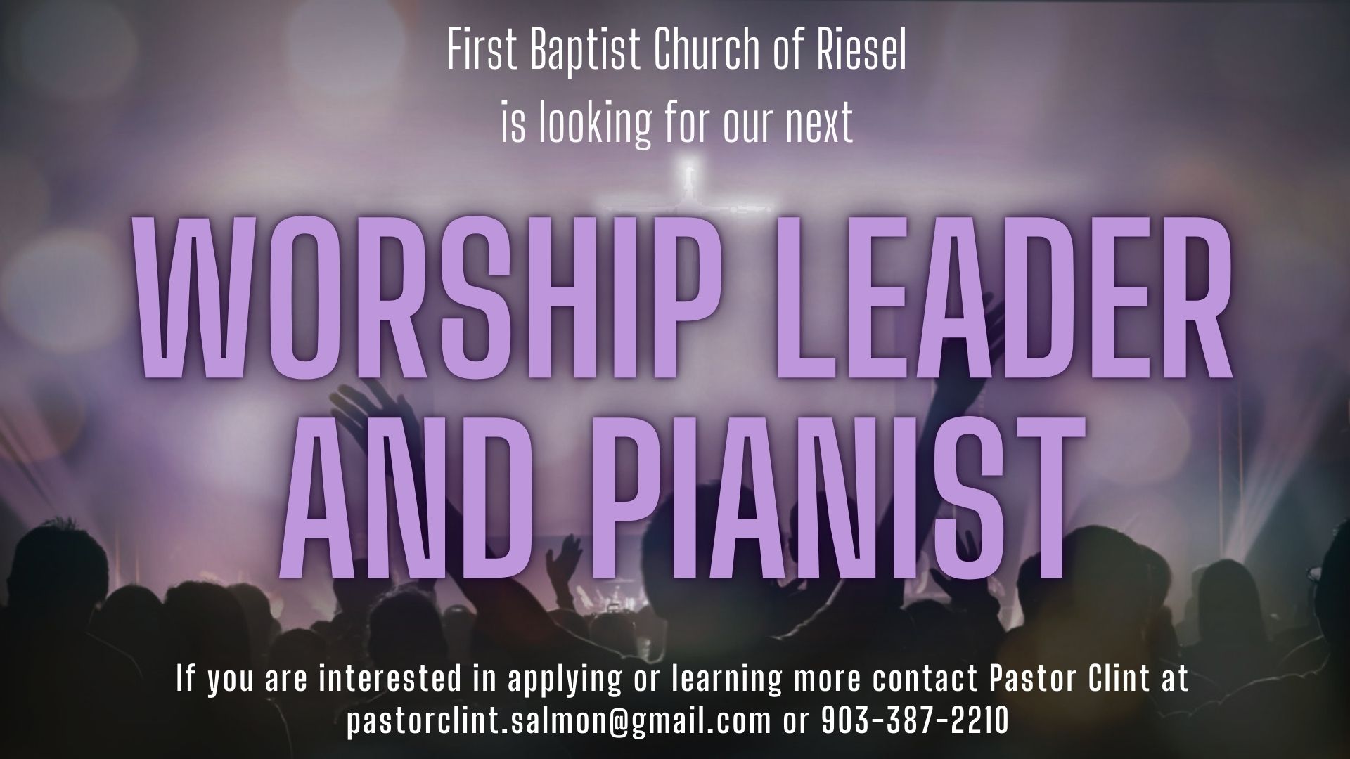 First Baptist Church of Riesel is looking for our next